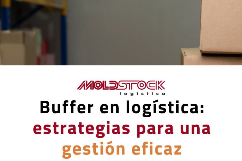 Buffer en logística: estrategias para una gestión eficaz